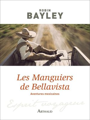 cover image of Les Manguiers de Bellavista. Aventures mexicaines